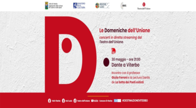 Le domeniche dell’unione in streaming, il 30 maggio “Dante a Viterbo”