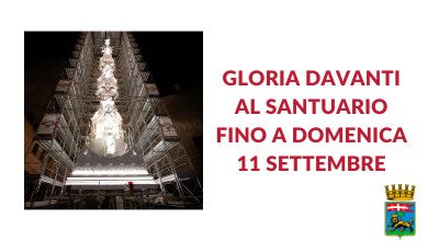 Gloria davanti al santuario fino a domenica 11 settembre