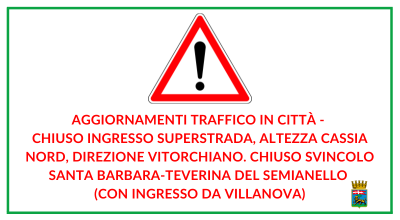 Aggiornamenti traffico in città – chiuso ingresso superstrada, altezza Cassia nord, direzione Vitorchiano