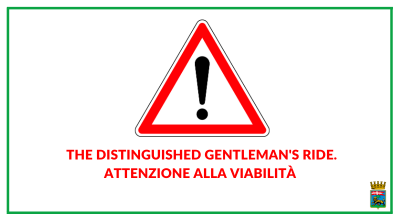 The Distinguished Gentleman’s Ride, attenzione alla viabilità