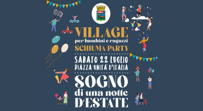 Schiuma Party a piazza Unità d’Italia sabato 22 luglio dalle ore 16.30