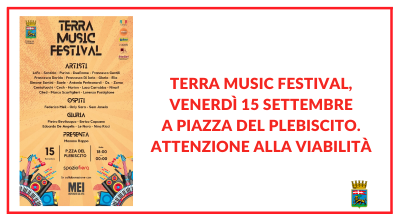 Terra Music Festival, venerdì 15 settembre a piazza del Plebiscito. Attenzione alla viabilità