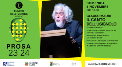 Glauco Mauri in IL CANTO DELL’USIGNOLO con Marco Blanchi. Domenica  5 novembre 2023 alle ore 18 presso il Teatro dell’Unione di Viterbo