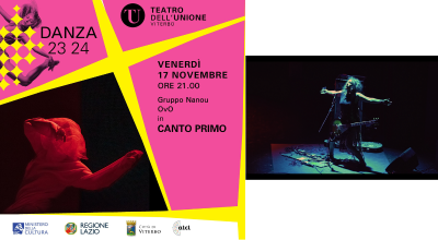 Gruppo Nanou e Ovo  presentano Canto Primo, venerdì 17 novembre alle ore 21  presso il Teatro dell’Unione di Viterbo