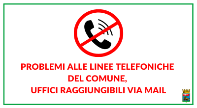 Problemi alle linee telefoniche del comune, uffici raggiungibili via mail