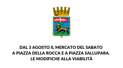 Dal 3 agosto il mercato del sabato a piazza della Rocca e a piazza Sallupara. Le modifiche alla viabilità