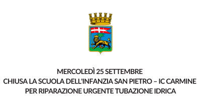 Mercoledì 25 settembre chiusa la scuola dell’infanzia San Pietro – IC Carmine per riparazione urgente tubazione idrica