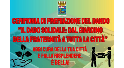 Venerdì 20 dicembre la cerimonia di premiazione dei vincitori del bando il Dado Solidale, dal Giardino della Fraternità a tutta la Città