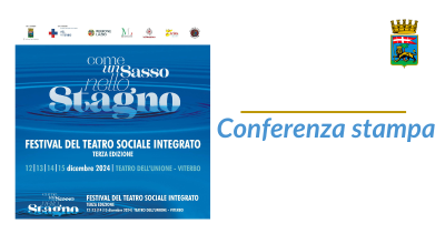 Conferenza stampa Festival del teatro sociale integrato. Lunedì 2 dicembre, ore 11 – sala consiliare di Palazzo dei Priori