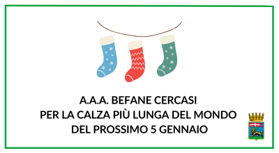 A.A.A. Befane cercasi per la Calza più lunga del mondo del prossimo 5 gennaio